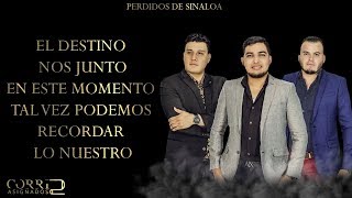 Video thumbnail of "(LETRA) Solo Dime - Perdidos De Sinaloa [ESTUDIO 2018]"