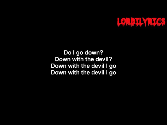 Lordi - Down with the Devil
