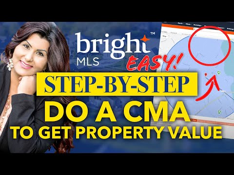 Bright MLS Tutorials: How to do a CMA to get Property Value | NK Real Estate Group