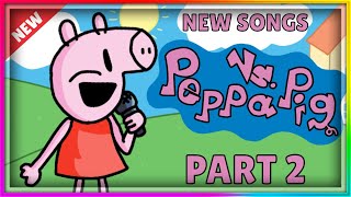 FNF VS PEPPA PIG FULL WEEK PART 2  [NEW SONGS]  [HARD]  [FNF MODS]