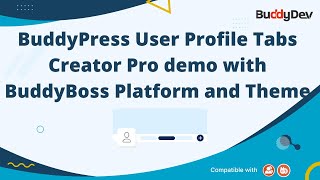 BuddyPress User Profile Tabs Creator Pro Demo with BuddyBoss Platform and Theme