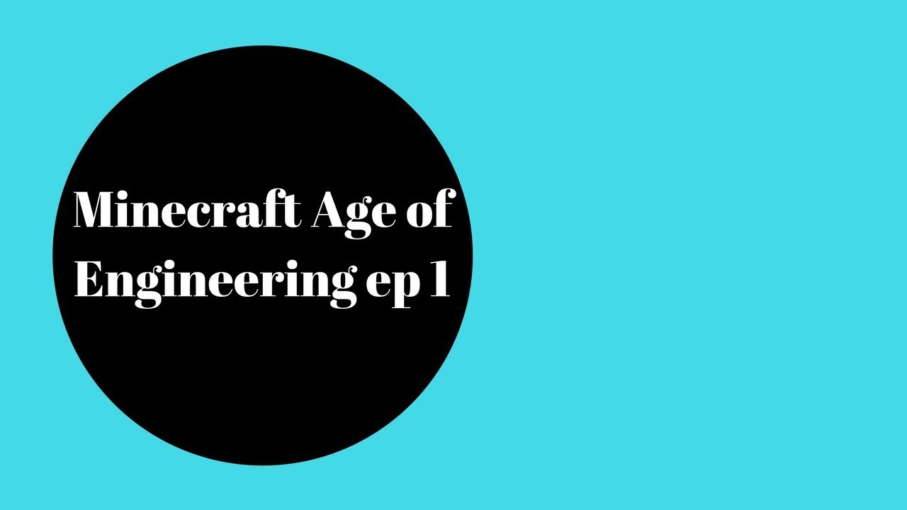 Minecraft: Age of Engineering ep 1