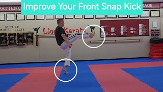 Improve your Front Snap Kicks in your Forms