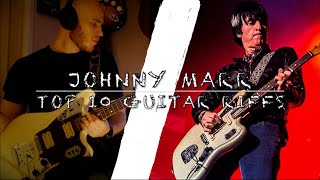 Top 10 Johnny Marr Guitar Riffs