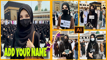 ADD Your Name on Card in the front of Makkah | girl ai photo editing | bing image creator | bing ai