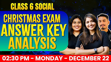 Class 6 Social Science Christmas Exam | Answer Key | Exam Winner