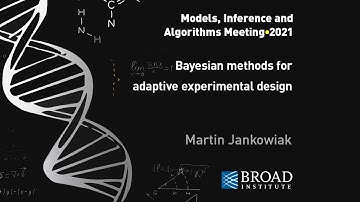 MIA: Martin Jankowiak, Bayesian methods for adaptive experimental design