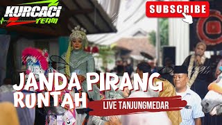 LIVE tanjung medar || Janda Pirang x runtah versi TANJIDOR PROGRESIF - FILY KURCACI TEAM