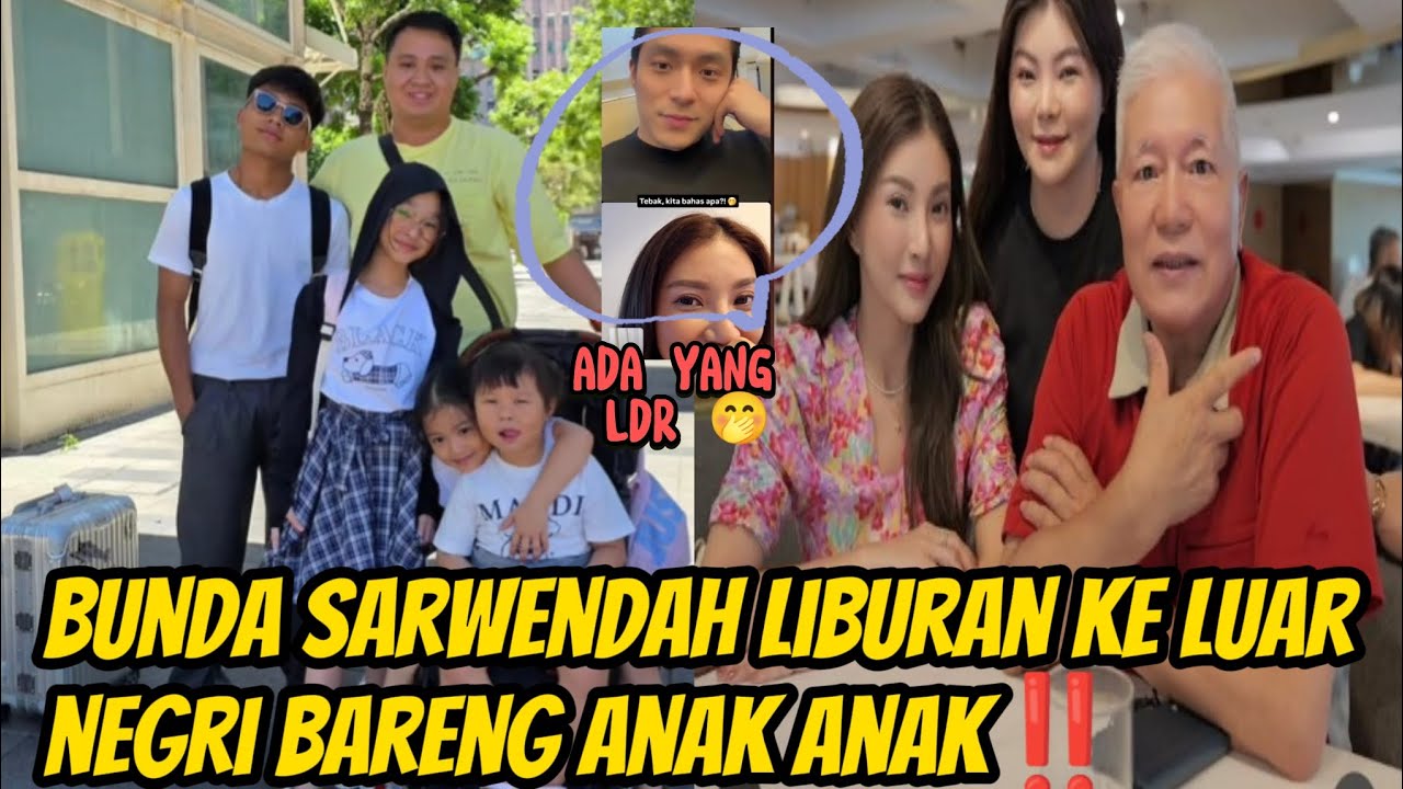 LIBURAN BARENG ANAK ANAK ‼️BUNDA SARWENDAH KETEMU GURU TERBAIK 
