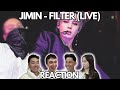 JIMIN FILTER LIVE REACTION!!