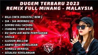 DUGEM BILA CINTA DIDUSTA TERBARU FULL REMIX MINANG MALAYSIA 2023 || DJ FULL BASS [ DJ FAJAR ZEN ]