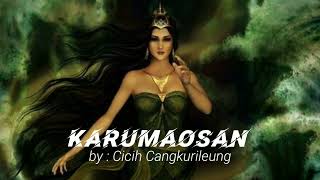 Download Lagu TEMBANG SUNDA | KARUMAOSAN MP3 Download Lagu TEMBANG SUNDA | KARUMAOSAN MP3