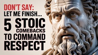 6 Smart Phrases That Stop People From Talking Over You |Stoicism|Stoic Philosophy 