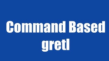 1.12: Command Based gretl
