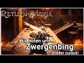 Return to Moria |#008| Das ist unser Berg! Unser Zwergenbing!