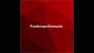 Opa Opa Mc Wm E Jerry Smith Funknopolismusic