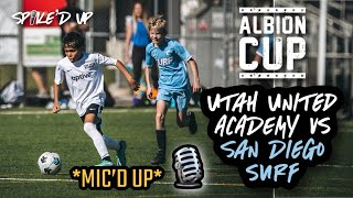 *MIC’D UP* VS SAN DIEGO SURF - ALBION CUP 🎙️⚽️ | Oscar Olivas U12 Utah United Academy 1/7/2024