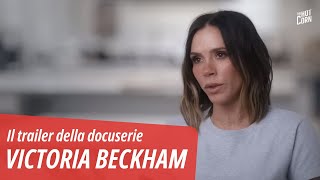VICTORIA BECKHAM | Il trailer ufficiale | HOT CORN