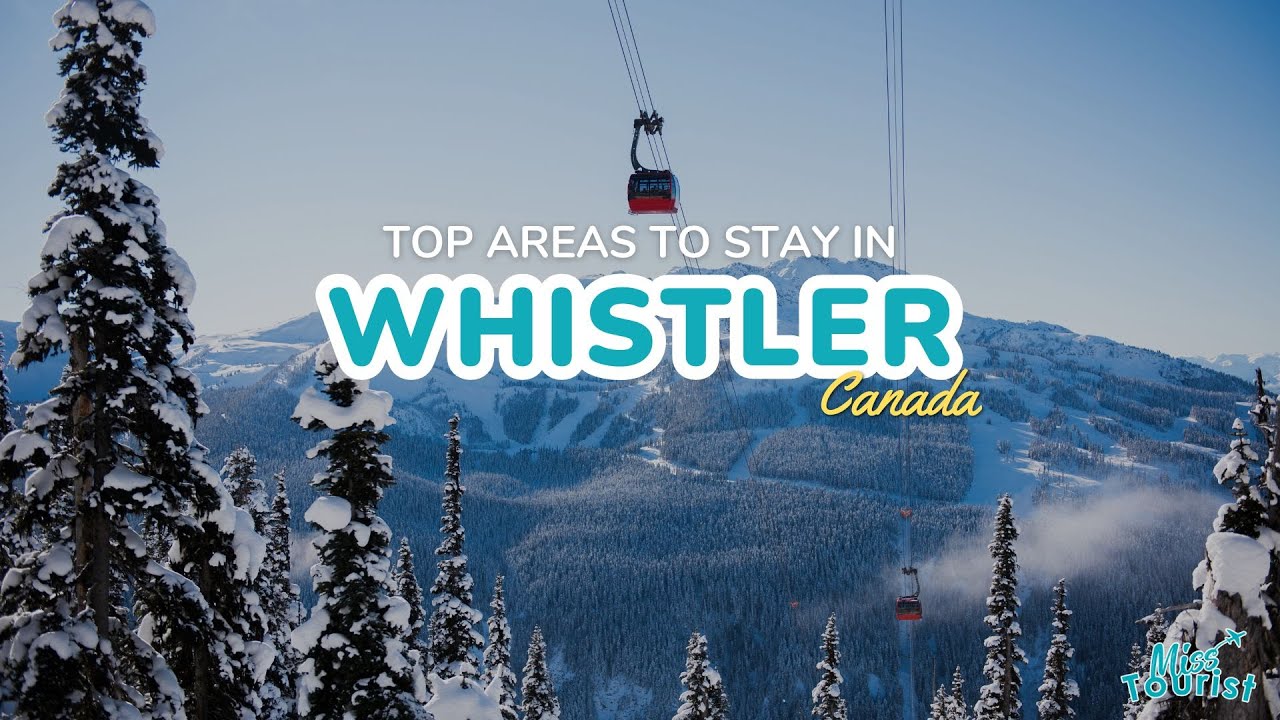 🏔️ Где остановиться в Уистлере: 6 лучших районов (с картой!)