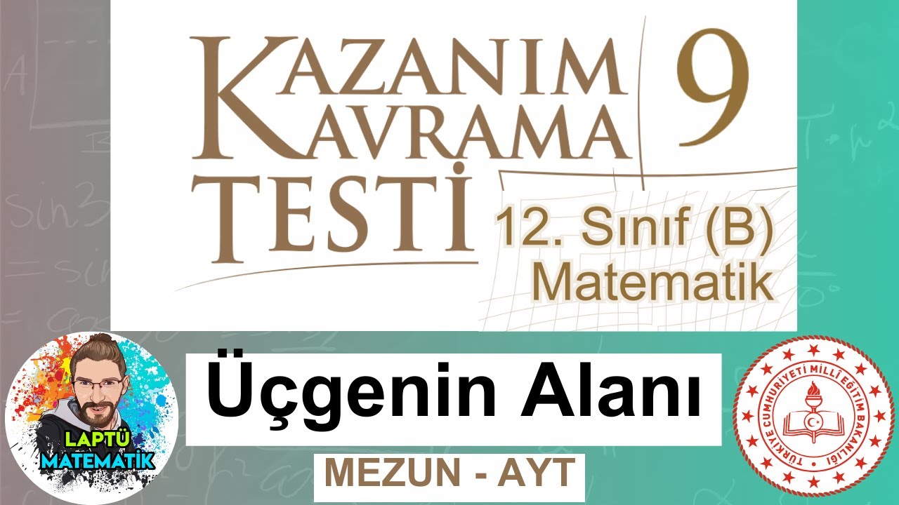 ÜÇGENİN ALANI | Kazanım Kavrama Testi - 9 | Mezun AYT 12.Sınıf (B) Matematik | 2024