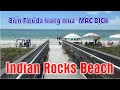 INDIAN ROCKS BEACH - Bãi biển đẹp ở FLORIDA trong mùa "MẮC DỊCH" (Vlog 238 - Cuộc sống Mỹ)