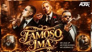 FAMOSO IMÃ - TOC TOC - MC Lele JP, MC Poze do Rodo e MC L...