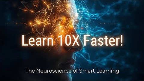 How to Learn Fast | Neuroscience of Smart Learning & Brain Rewiring”