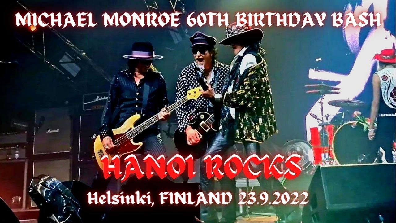 ☆ Michael Monroe 60th Birthday Bash - Hanoi Rocks - Tragedy @ Helsinki 23.9.2022 ☆