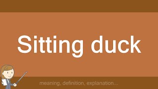 Sitting duck