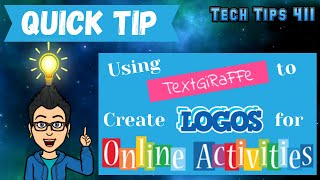 How to Use Text Giraffe to Create Logos (for Online Activities) | Quick Tip