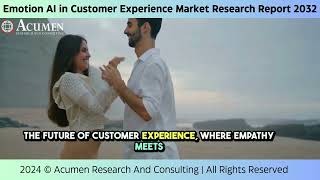 Revolutionizing Customer Experience with Emotion AI | Market Trends & Growth Forecast 2024-2032