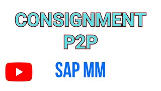 Consignment Procurement in SAP MM