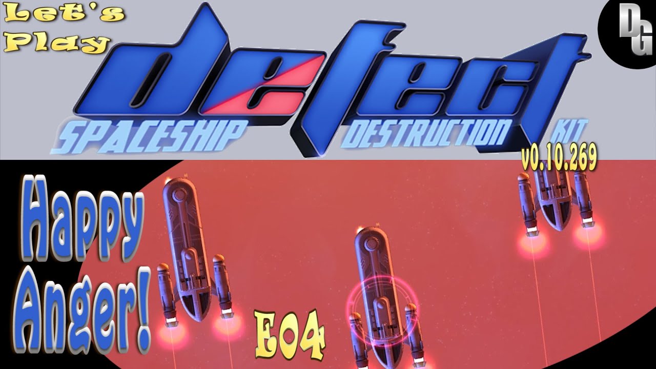 Defect: Spaceship Destruction Kit ► Let's Play Episode 4 ► Let the Anger Flow through You Rob!