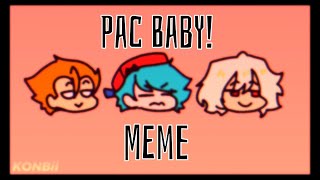 Pac Baby! [ original meme ][ 9K SPECIAL ][ Pico x Boyfriend ][ Friday Night Funkin' ]