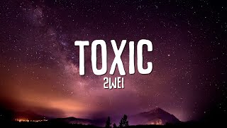 2WEI - Toxic (Lyrics) Britney Spears Cover (From The School For Good And Evil) Resimi