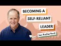 Becoming a Self-Reliant Leader With Jan Rutherford