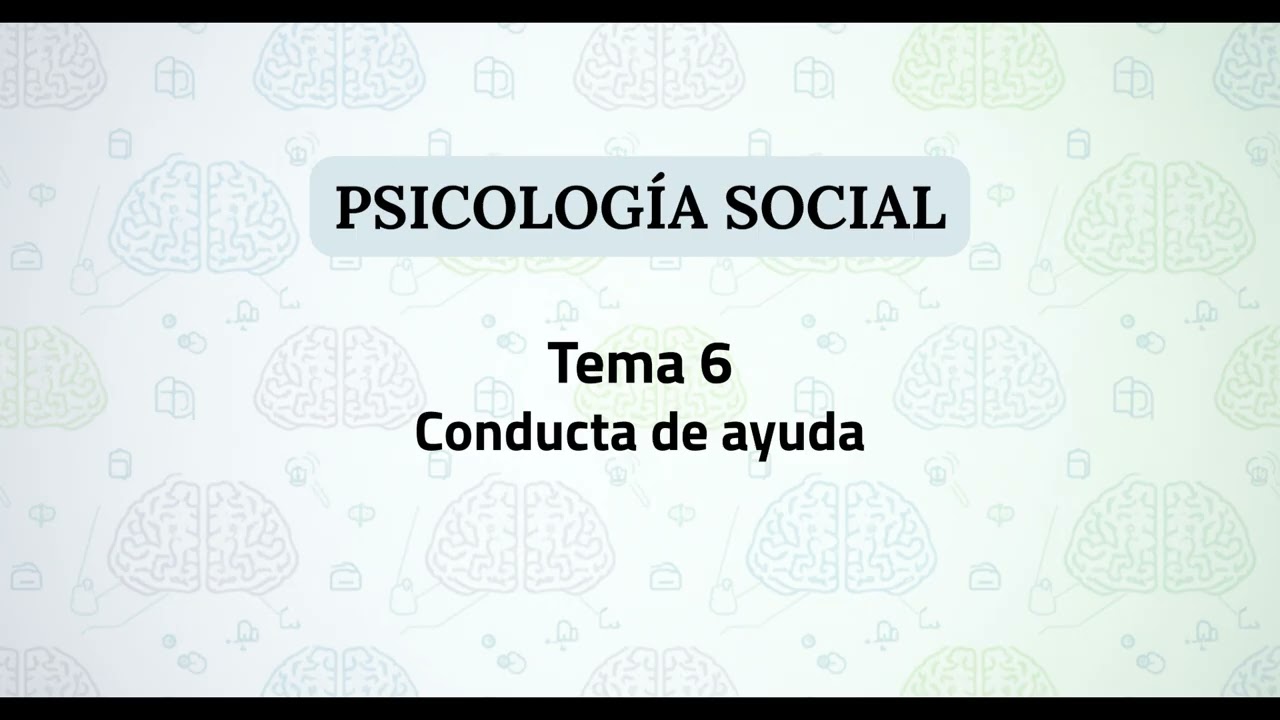 Psicología social UNED | Tema 6: Conducta de ayuda