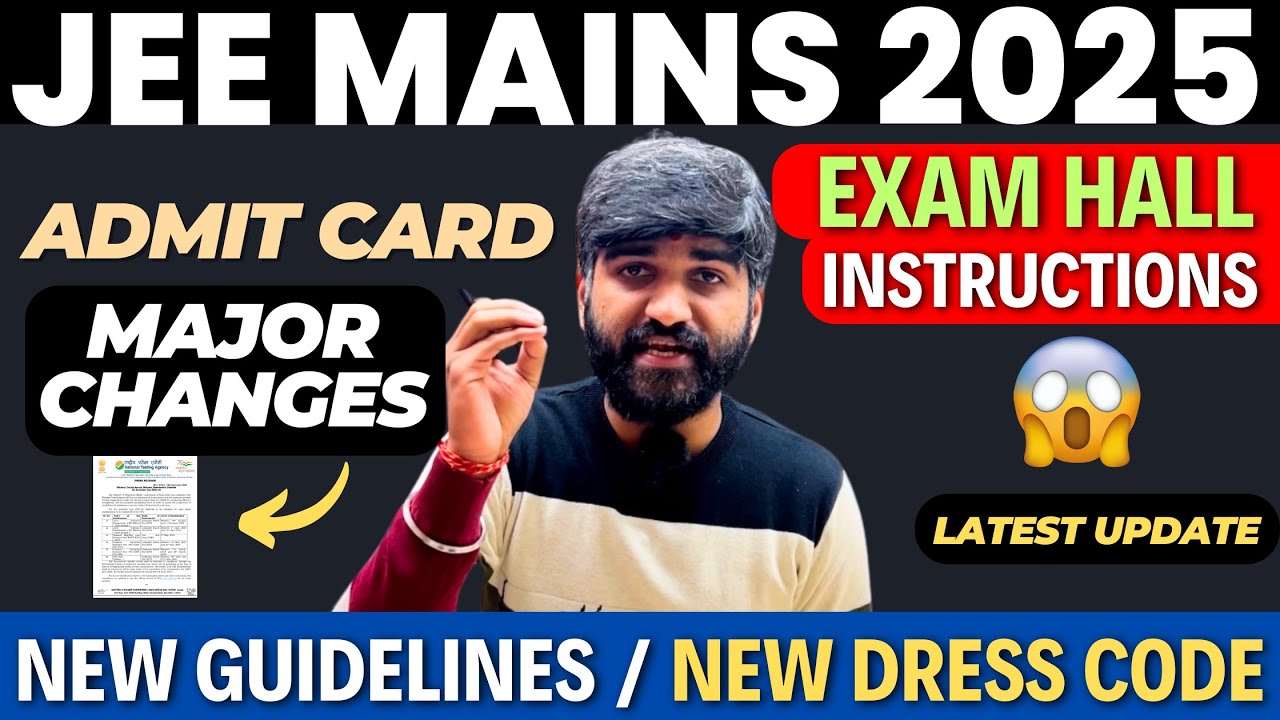 New Exam Day Guidelines🚨 & New Dress Code JEE Mains 2025,Documents to ...