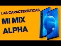 MI MIX ALPHA de XIAOMI con 108 MP, PRIMER CELULAR TODO PANTALLA 360 grados 💰✅