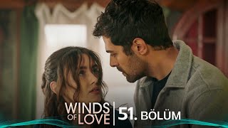 Rzgarl Tepe 51. Blm | Winds of Love Episode 51