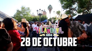 ASÍ SE VIVE UN 28 DE OCTUBRE EN VILLANUEVA, ZACATECAS  | Feria de Villanueva 2023