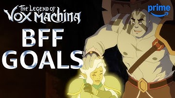 Pike and Grog Are BFF Goals | The Legend of Vox Machina | Prime Video