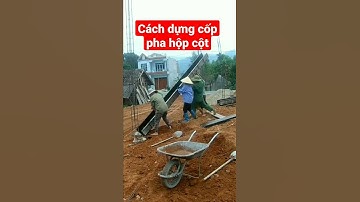 Cách dựng cốp pha hộp cột sắt nhà khung