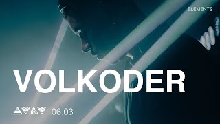 VOLKODER live at @elementsba | 06.03.26
