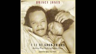 QUINCY JONES - I&#39;ll Be Good To You Good (For Your Soul Dub) (RnB/Swing)