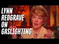 Lynn Redgrave on GASLIGHT and Gaslighting