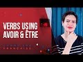 French Conjugation: 6 Verbs Using Avoir AND Être