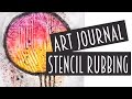 Stencil Rubbing Art Journal Page
