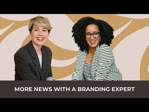 More News with a Branding Expert