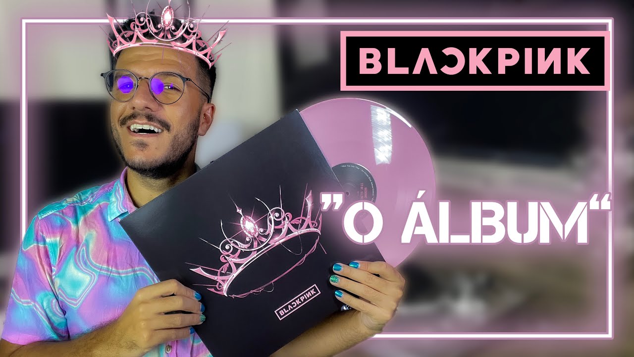 THE ALBUM - BLACKPINK - LP PINK (VINIL) UNBOXING | JADSON NOBRE